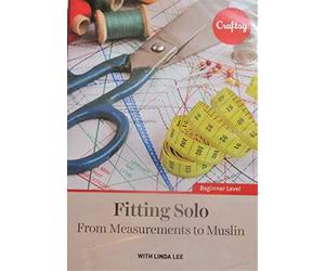 Fitting Solo - From Measurements to Muslin
