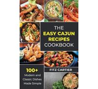 Fitz Cartier The Easy Cajun Recipes cookbook (Tascabile)