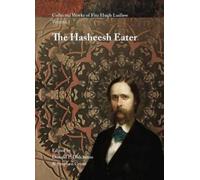 Fitz Hugh Ludlo Collected Works of Fitz Hugh Ludlow, Volume (Copertina rigida)