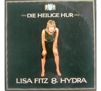Fitz,Lisa & Hydra - Die Heilige Hur