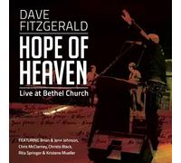 Fitzgerald, Dave - Hope of Heaven: Live at Bethel Church