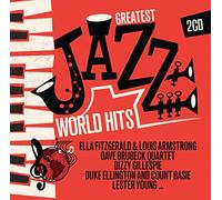Fitzgerald, Ella/ Brubeck, Dave/ Armstrong, Louis - Greatest Jazz World Hits