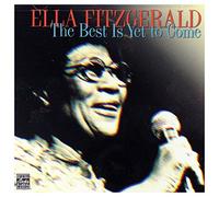Fitzgerald, Ella - Best Is Yet To Come