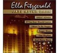 Fitzgerald, Ella - Jazz After Dark: Great Songs