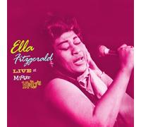 Fitzgerald, Ella - Live at Mister Kelly's by Fitzgerald, Ella Live, Original recording remastered edition (2007) Audio CD