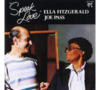 Fitzgerald Ella, Pass Joe - Speak Love