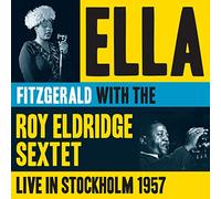 Fitzgerald Ella, Roy Eldridge Sextet - Live In Stockholm 1957