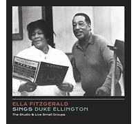Fitzgerald Ella - Sings Duke Ellington (The Studio & Live Small Groups)