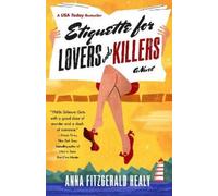 Fitzgerald Healy Anna Etiquette For Lovers & Killers Book NUOVO