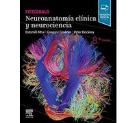 Fitzgerald. Neuroanatomía clínica y neurociencia