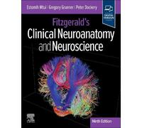 Fitzgerald's Clinical Neuroanatomy and Neuroscience