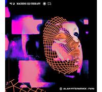 Alan Fitzpatrick Machine Therapy (Vinyl LP)