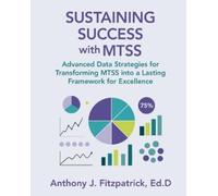 Fitzpatrick Sustaining Success with MTSS (Tascabile)