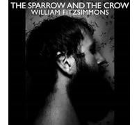 William Fitzsimmons The Sparrow and the Crow (Vinyl LP)
