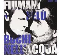 Buchi Nell'acqua (1 Vinile) - Fiumani + Pelu' (Vinile)