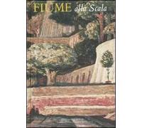 Fiume alla Scala. Ediz. illustrata