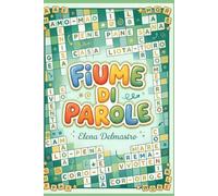 Fiume di parole: Osserva e combina le lettere per ricomporre le parole. Giochi per la mente per adulti e ragazzi.