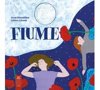 Fiume. Ediz. illustrata