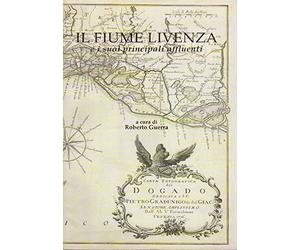Fiume Livenza e suoi principali affluenti Meduna e Monticano nonché il fiume Noncello affluente del Meduna (1869). Con la ripr. fasc. del ms.