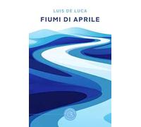 Fiumi di aprile