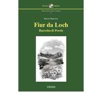 Fiur da loch. Raccolta di poesie [Paperback] [Feb 06, 2026] Marcolli, Simone