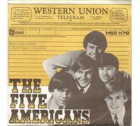 FIVE AMERICANS - western union 45 rpm single