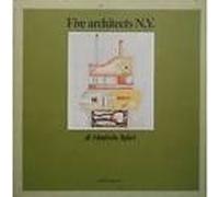 Five architects di New York. Les bijoux indiscrets - [Officina Edizioni]