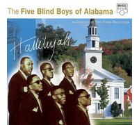 Five Blind Boys of Alabama - Hallelujah: Collection of Their Finest