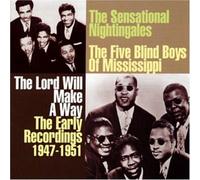 Five Blind Boys of Alabama - Lord Will Make a Way: Early Recordings 1947-1951