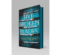 Five Broken Blades: Discover the dark adventure fantasy debut taking the world by storm