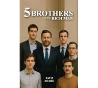 Five Brothers Of The Rich Man