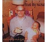 Five By Nine - Recognize