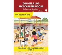 Five Chapter Books 4: Decodable Series for Students Learning to Read. For Beginning Readers and Students with Dyslexia. (Step 4 Consonant Blends)