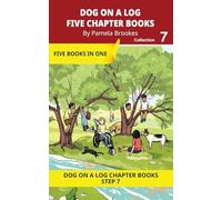 Five Chapter Books 7: Decodable Series for Students Learning to Read. For Developing Readers and Students with Dyslexia. (Step 7 Three-Letter Blends and up to Six Sounds in a Word)