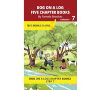 Five Chapter Books 7: Decodable Series for Students Learning to Read. For Developing Readers and Students with Dyslexia. (Step 7-Three-Letter Blends and up to Six Sounds in a Word)
