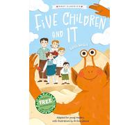 Five Children and It (The Children's Easy Classics Collection) - Adapted for Readers Aged 7-9!: 6