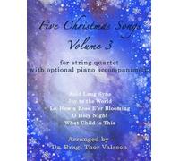 Five Christmas Songs for String Quartet - volume 3