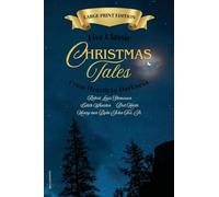 Five Classic Christmas Tales: Large Print Edition
