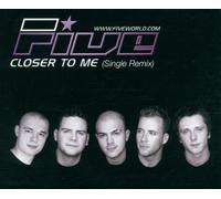 Five - Closer to Me/Rock the Party