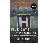 Sheri Fink Five Days at Memorial (Tascabile)