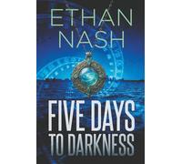 Five Days to Darkness: A Supernatural Thriller