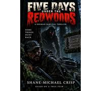 Five Days Under The Redwoods