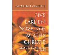 Five Earliest Novels of Agatha Christie: A Book in the Fine Five Classics Series