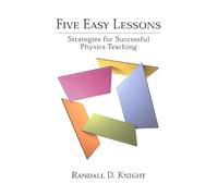 Five Easy Lessons: Strategies for Successful Physics Teaching
