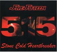 Five Fifteen - Stone Cold Heart
