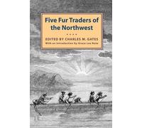 Five Fur Traders of the Northwest (Tascabile)