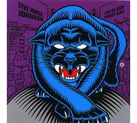 Five Horse Johnson - Fat Black Pussycat