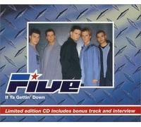 Five - If Ya Gettin' Down