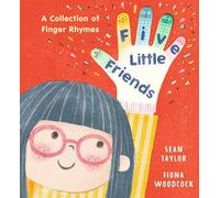 Sean Taylor Five Little Friends: A Colle (Copertina rigida) (PRESALE 03/07/2025)
