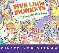 Five Little Monkeys Jumping on the Bed (board book) by Eileen Christelow